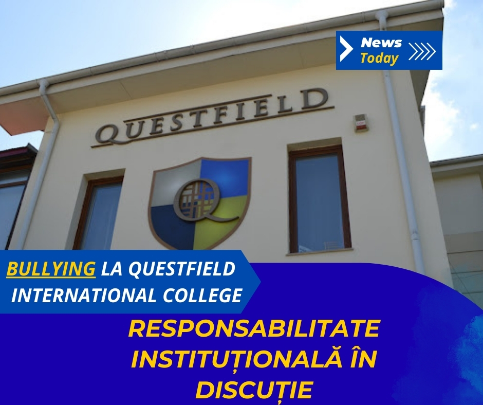 Bullying la Questfield International College, responsabilitate instituțională în discuție